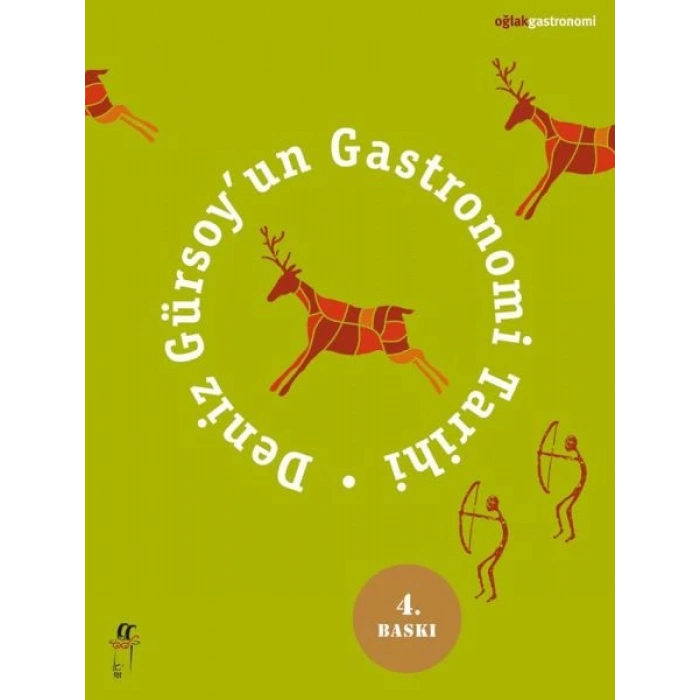 Deniz Gürsoyun Gastronomi Tarihi