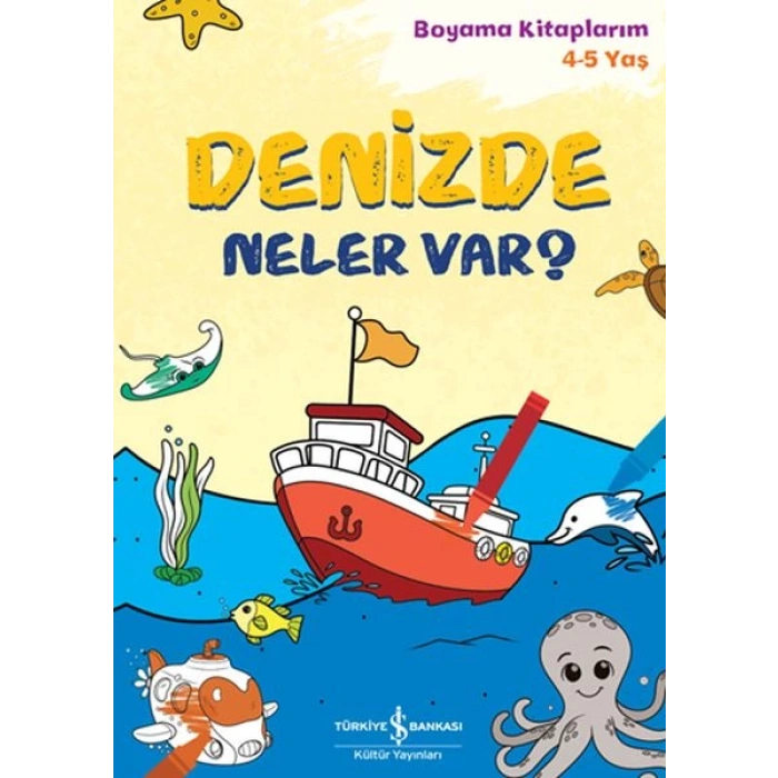 Denizde Neler Var? - Boyama larım 4-5 Yaş
