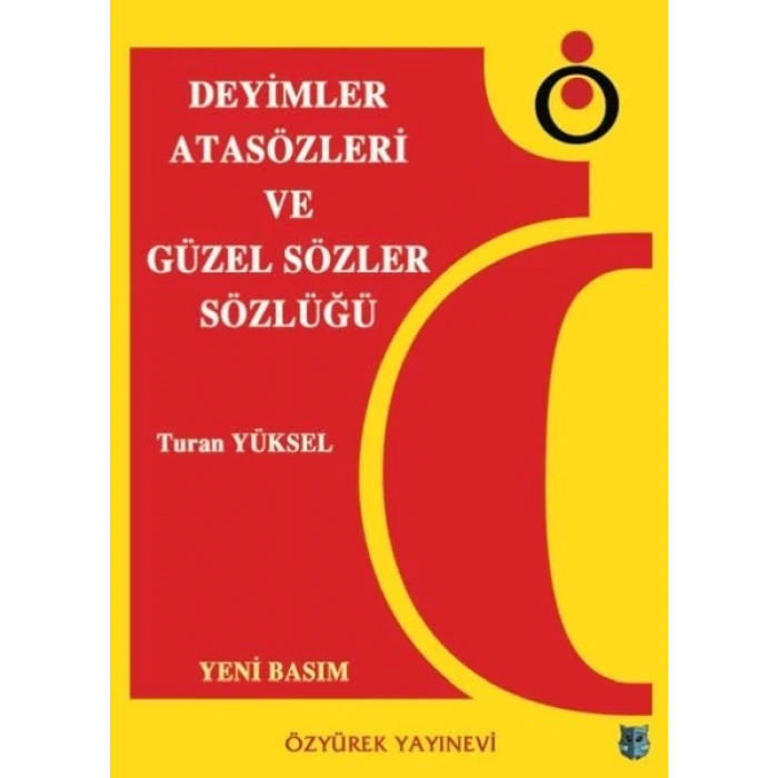 Deyimler, Atasözleri ve Güzel Sözler Sözlüğü