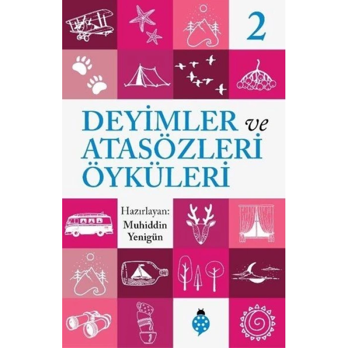 Deyimler Ve Atasözleri Öyküleri - 2
