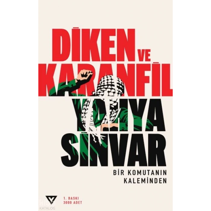 Diken ve Karanfil;Bir Komutanın Kaleminden