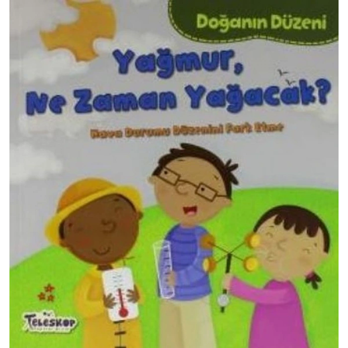 Doğanın Düzeni Yağmur Ne Zaman Yağacak