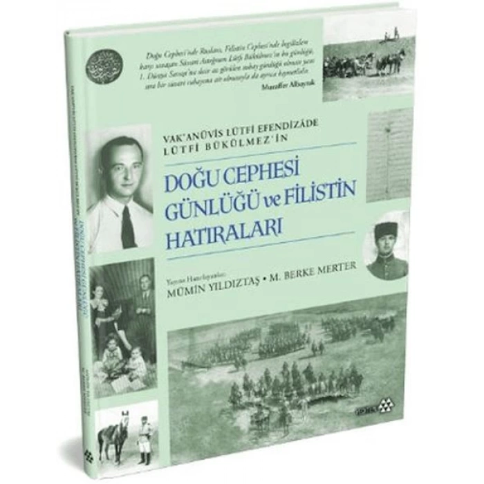 Doğu Cephesi Günlüğü ve Filistin Hatıraları (Ciltli)