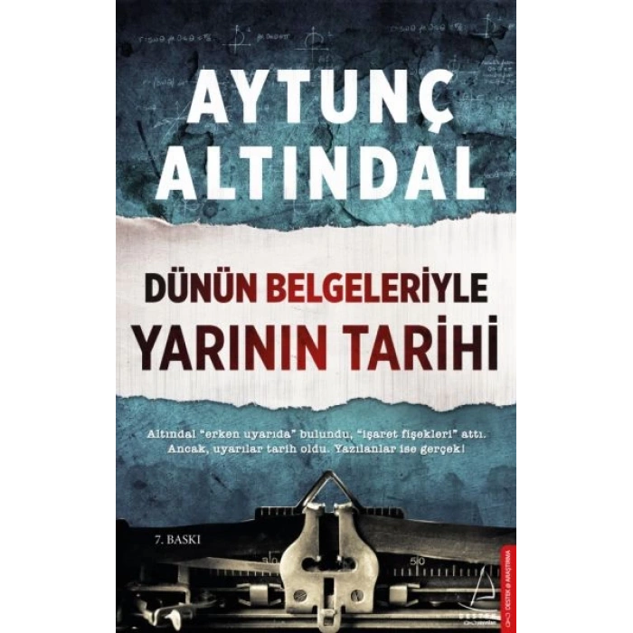 Dünün Belgeleriyle Yarının Tarihi