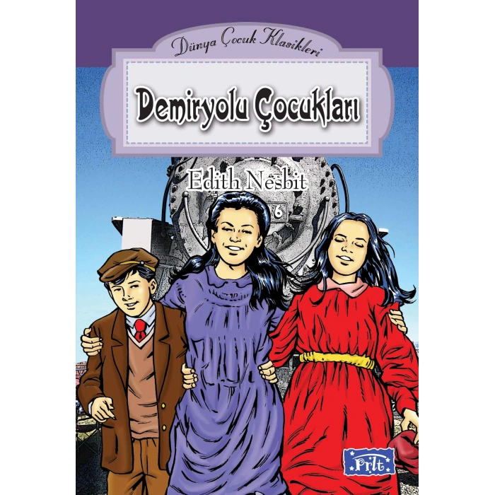 Dünya Çocuk Klasikleri Dizisi Demiryolu Çocukları
