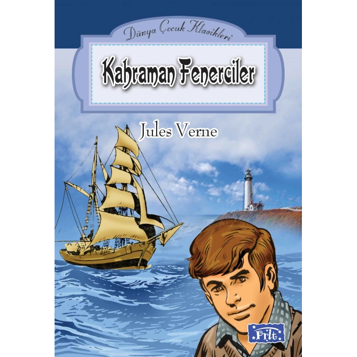 Dünya Çocuk Klasikleri Dizisi Kahraman Fenerciler