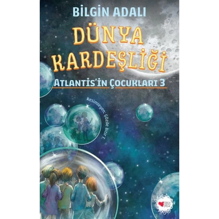 Dünya Kardeşliği - Atlantisin Çocukları 3