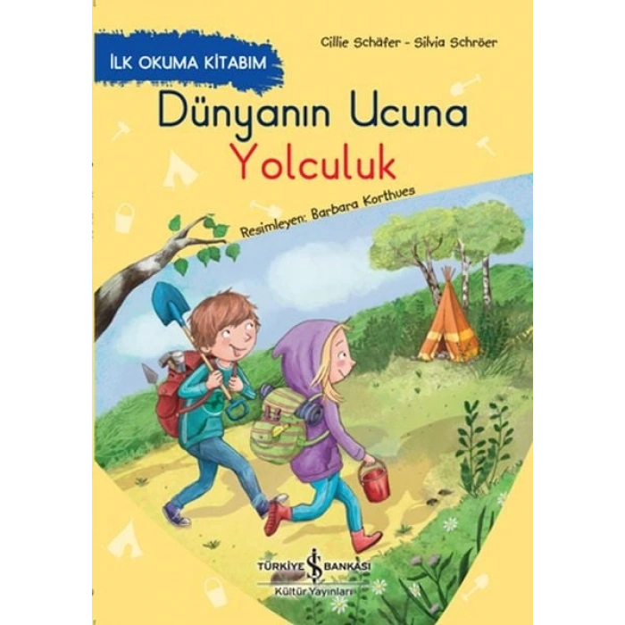 Dünyanın Ucuna Yolculuk - İlk Okuma Kitabım