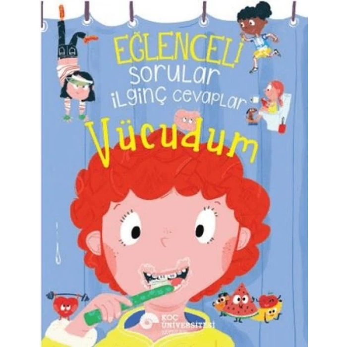 Eğlenceli Sorular İlginç Cevaplar – Vücudum