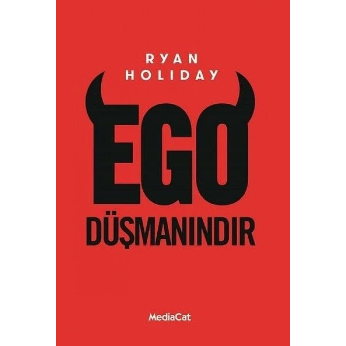 Ego Düşmanındır