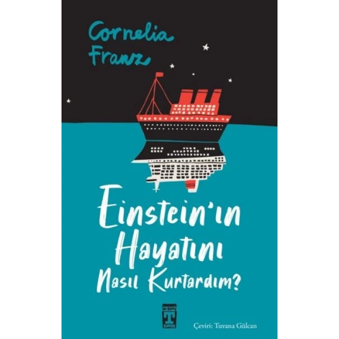 Einsteinın Hayatını Nasıl Kurtardım?