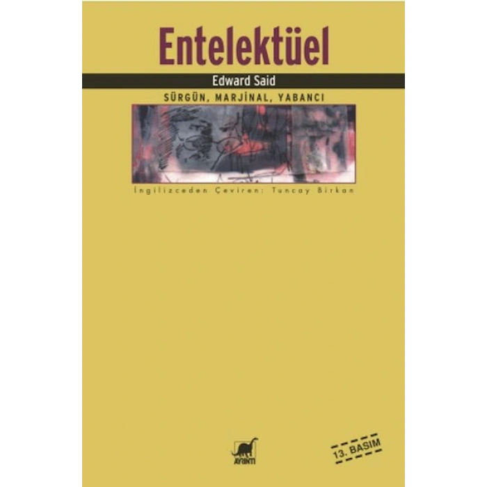 Entelektüel: Sürgün Marjinal Yabancı