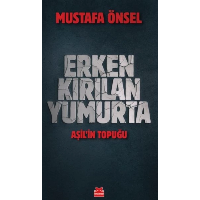 Erken Kırılan Yumurta