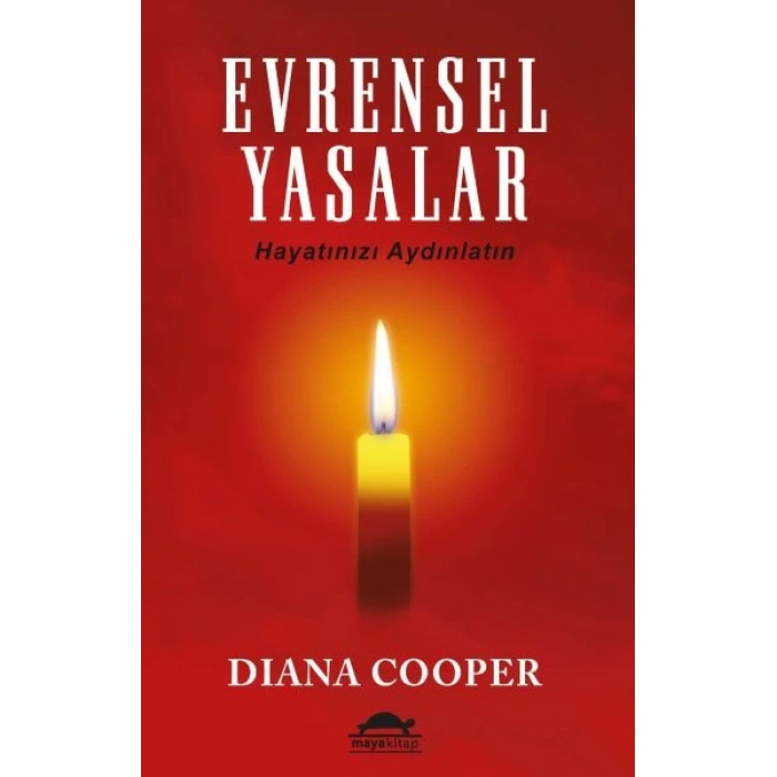 Evrensel Yasalar - Hayatınızı Aydınlatın