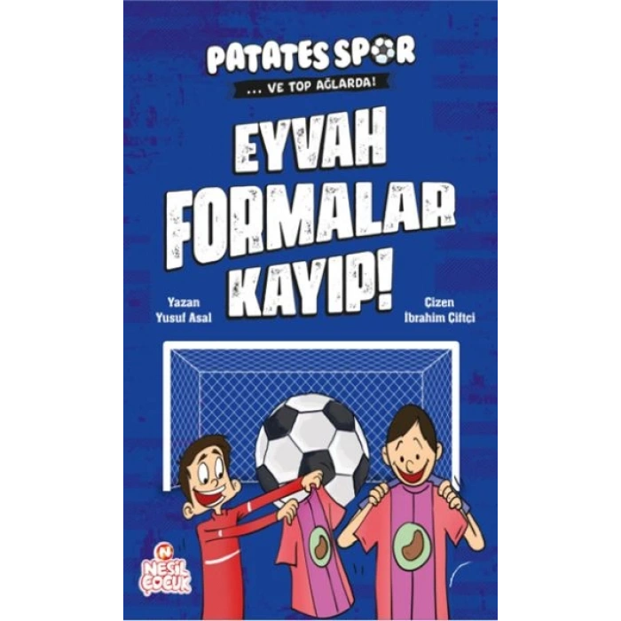 Eyvah Formalar Kayıp! - Patatesspor Ve Top Ağlarda