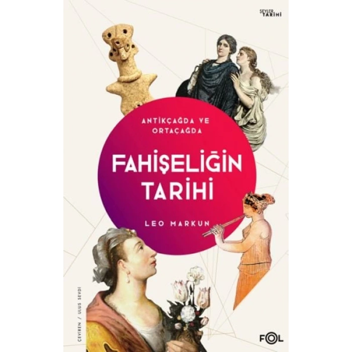 Fahişeliğin Tarihi  –Antikçağda ve Ortaçağda–