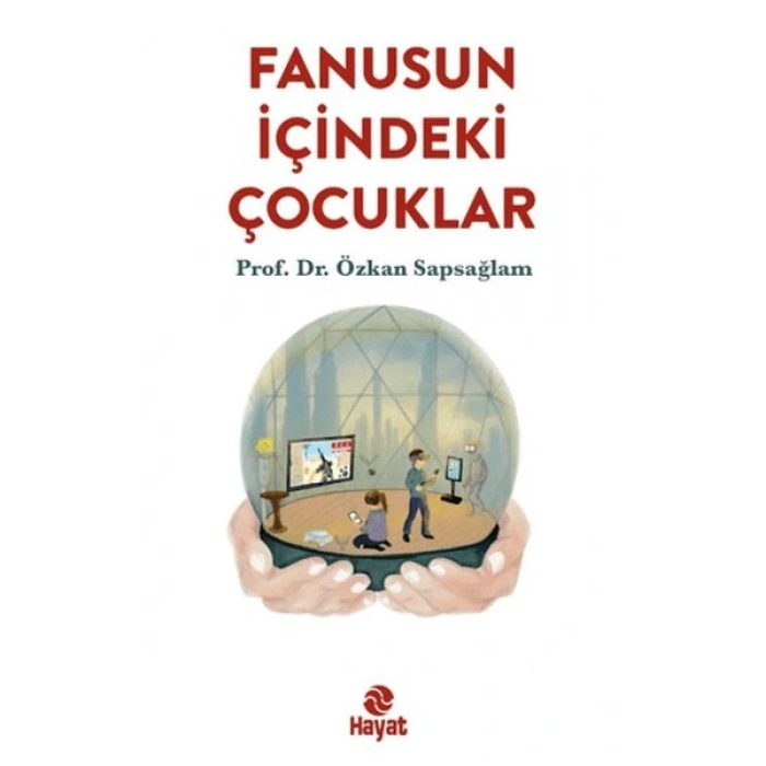 Fanusun İçindeki Çocuklar