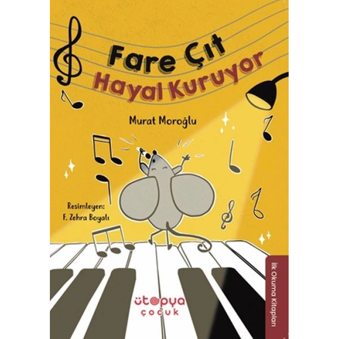 Fare Çıt Hayal Kuruyor