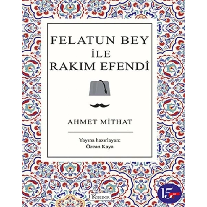 Felatun Bey ile Rakım E (Bez Ciltli)