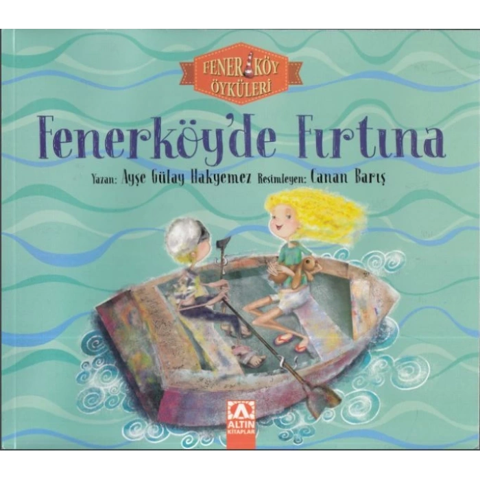 Fener Köy Öyküleri Fenerköyde Fırtına