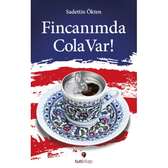 Fincanımda Cola Var