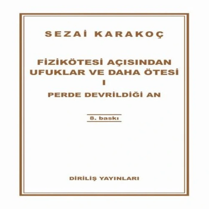 Fizikötesi Açısından Ufuklar ve Daha Ötesi 1