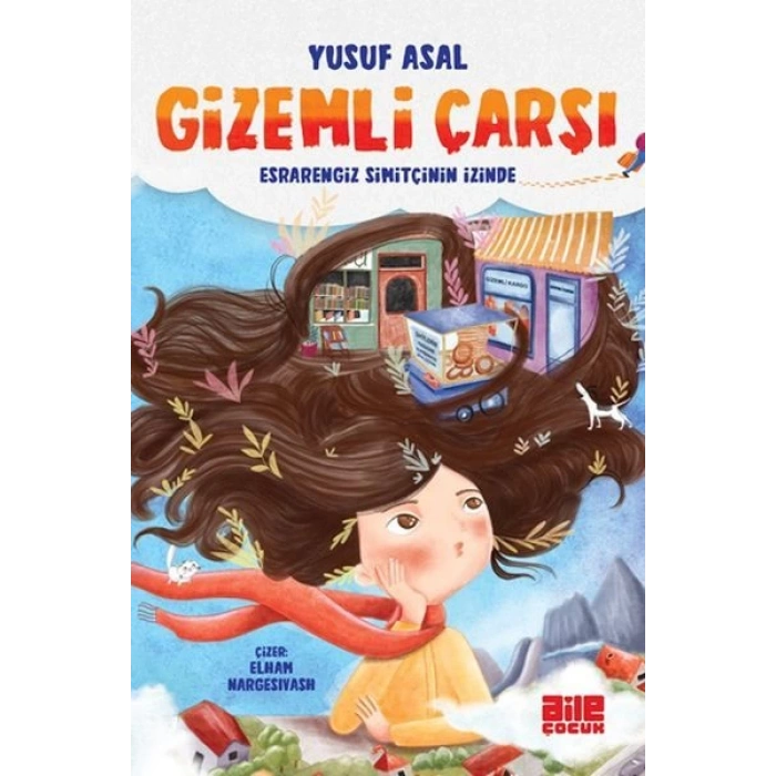 Gizemli Çarşı - engiz Simitçinin İzinde