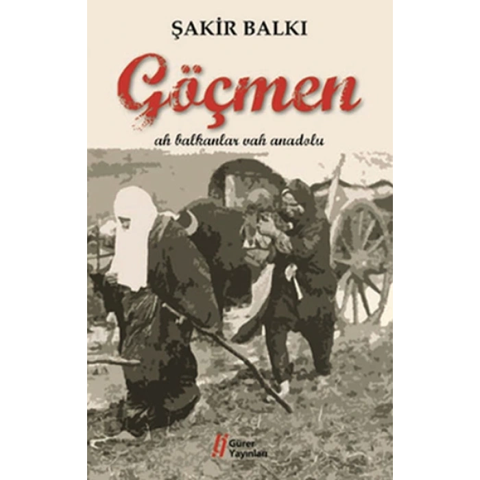 Göçmen  Ah Bnlar Vah Anadolu