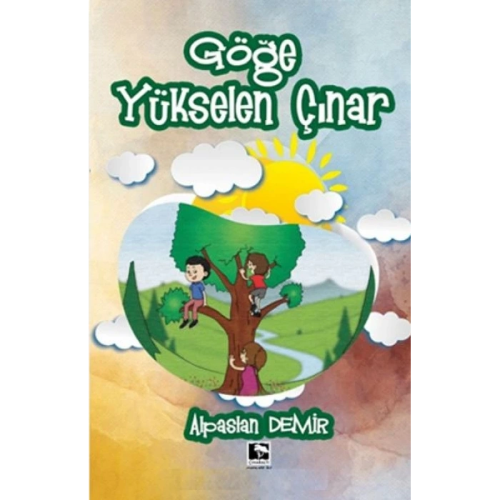 Göğe Yükselen Çınar