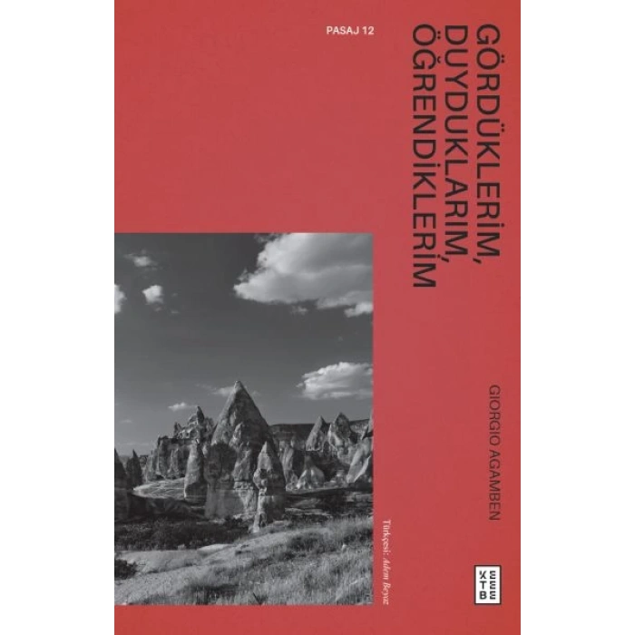 Gördüklerim, Duyduklarım, Öğrendiklerim