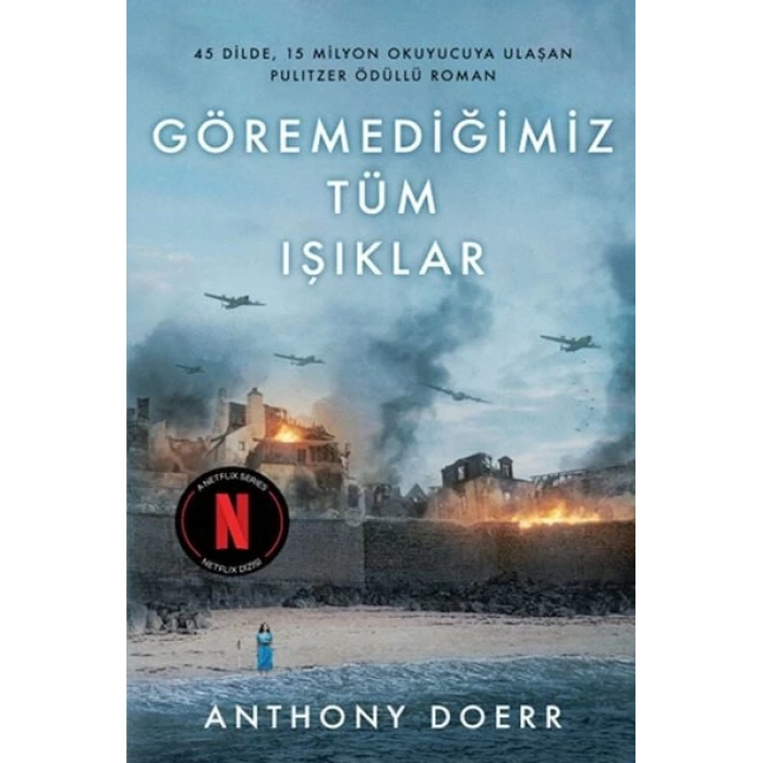 Göremediğimiz Tüm Işıklar