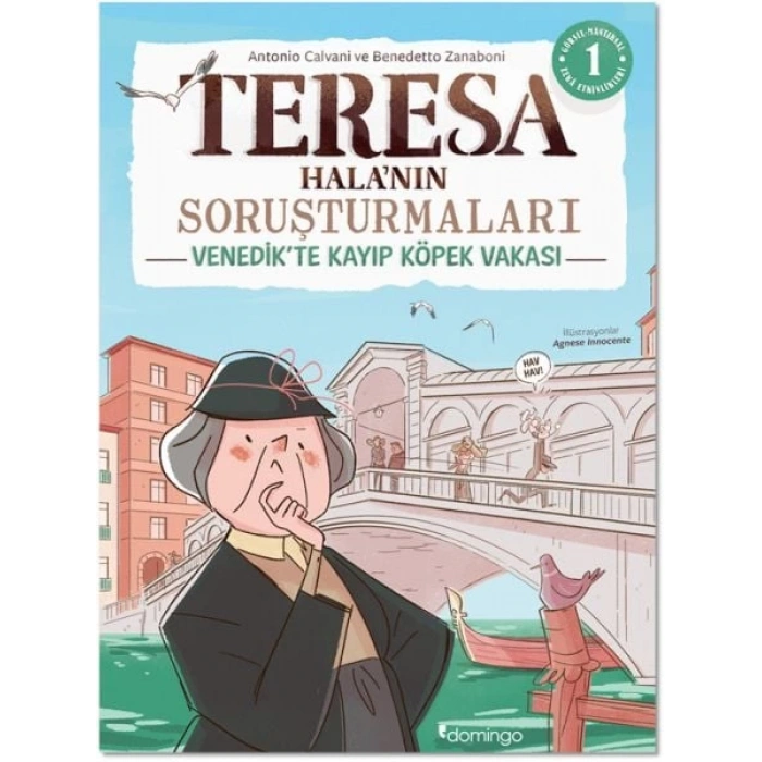 Görsel, Mantıksal ve Bilişsel Beceri Etkinlikleri (7-9 Yaş) - Teresa Hala’nın Soruşturmaları 1