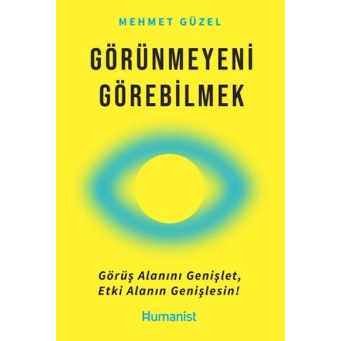 Görünmeyeni Görebilmek