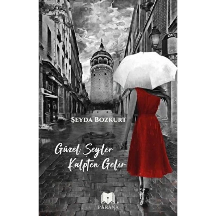 Güzel Şeyler Kalpten Gelir