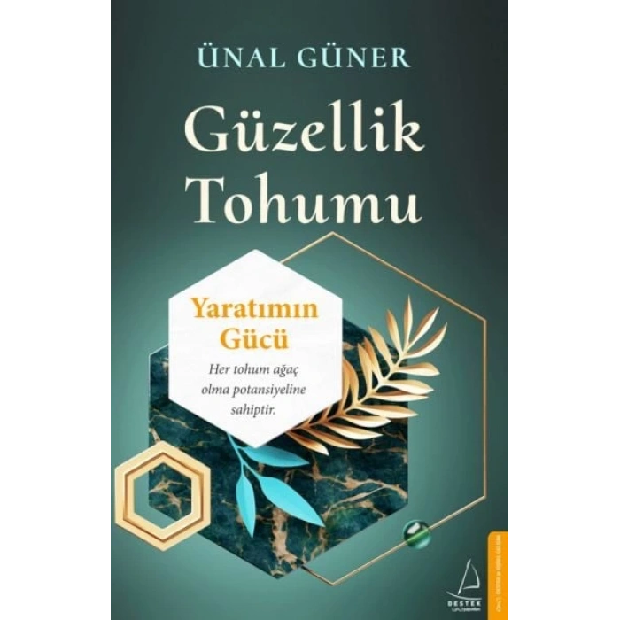 Güzellik Tohumu - tımın Gücü