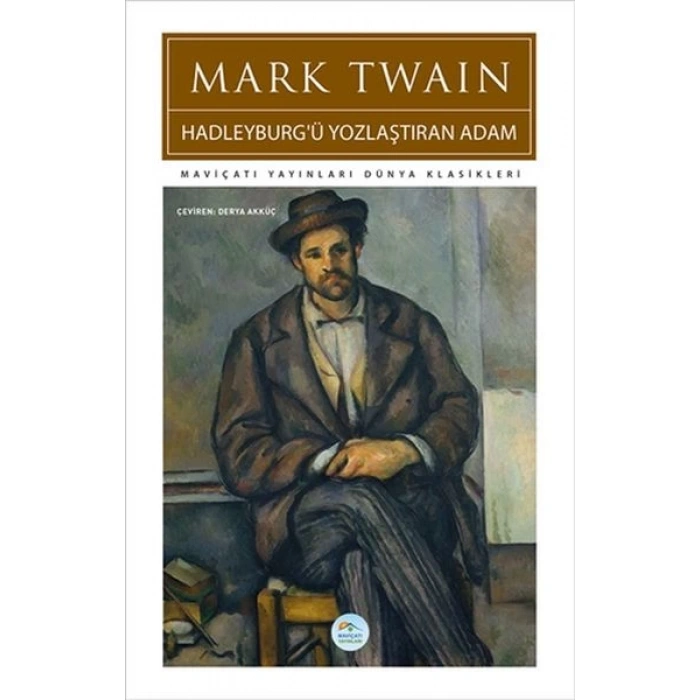 Hadleyburgü Yozlaştıran Adam