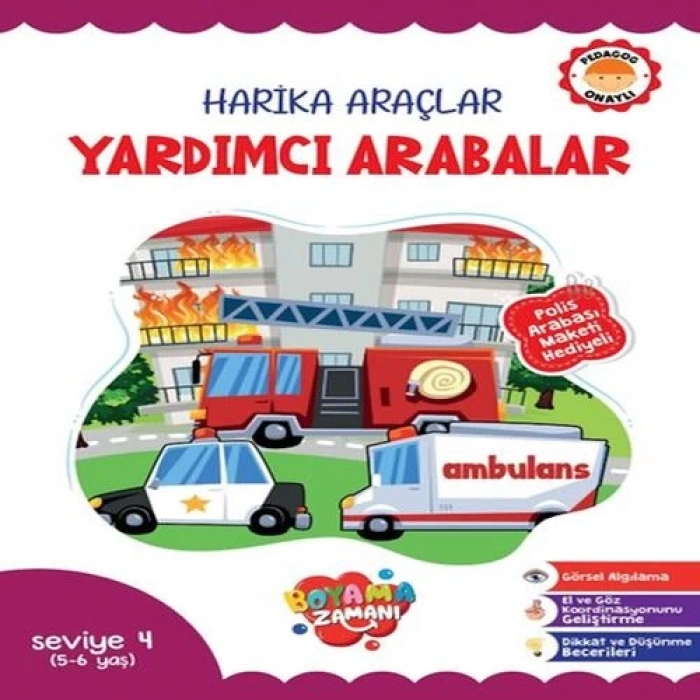 Harika Araçlar – Yardımcı Arabalar Seviye 4  (5-6 Yaş)