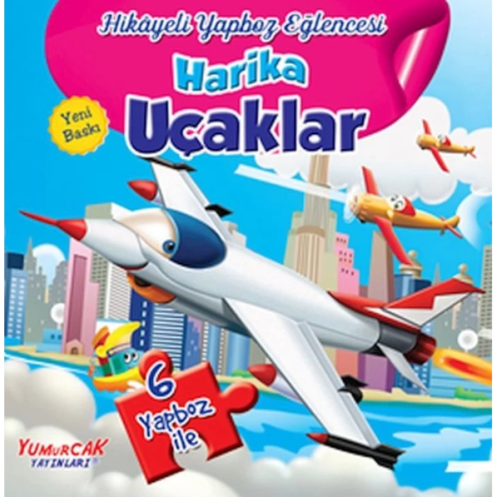 Harika Uçaklar - Hikayeli Yapboz Eğlencesi (6 Yapboz İle)