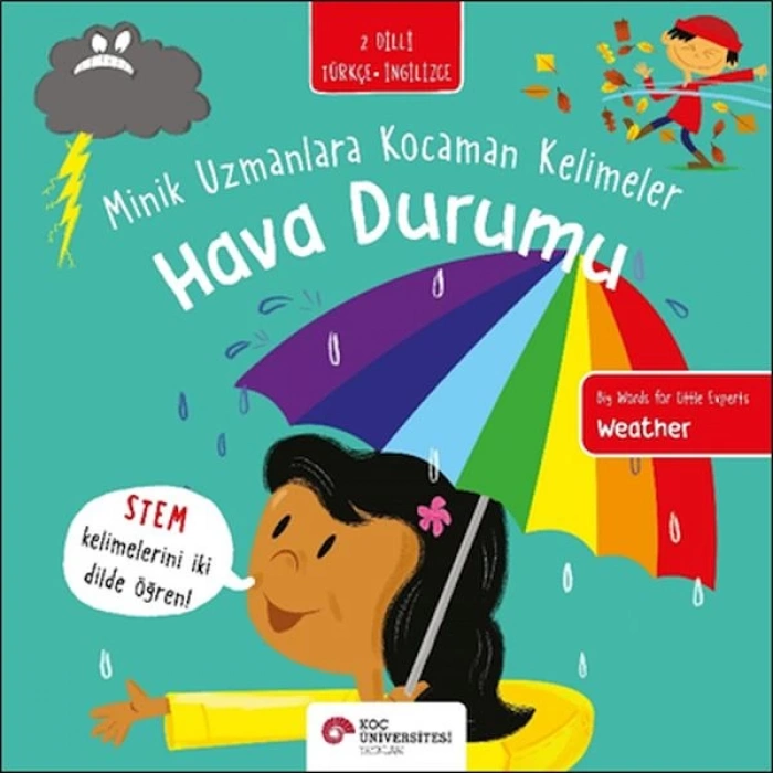 Hava Durumu- Minik Uzmanlara Kocaman Kelimeler (İki Dilli Türkçe-İngilizce)