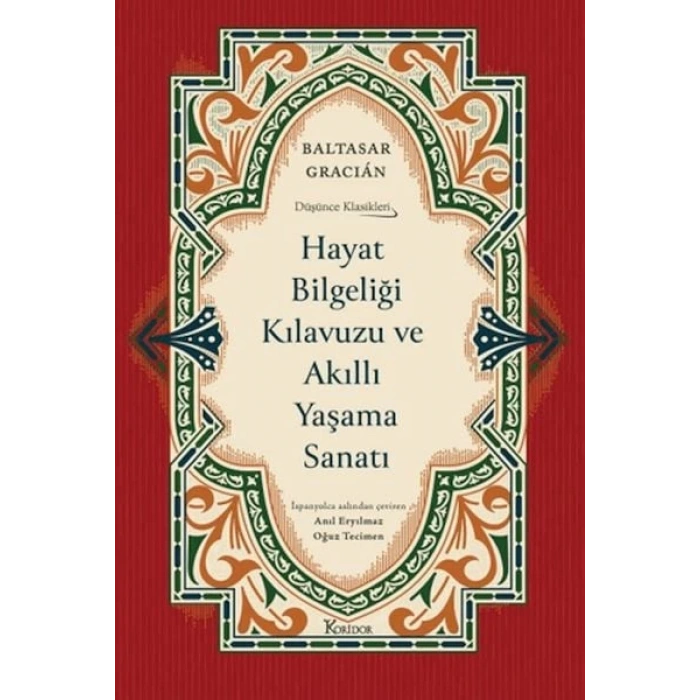Hayat Bilgeliği Kılavuzu ve Akıllı Yaşama Sanatı (Ciltli)