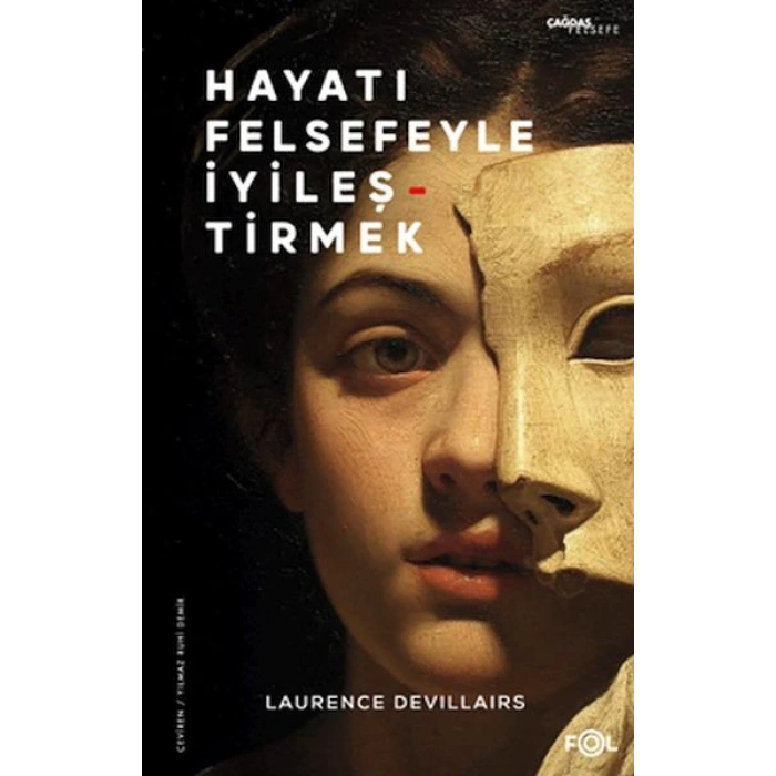 Hayatı Felsefeyle İyileştirmek