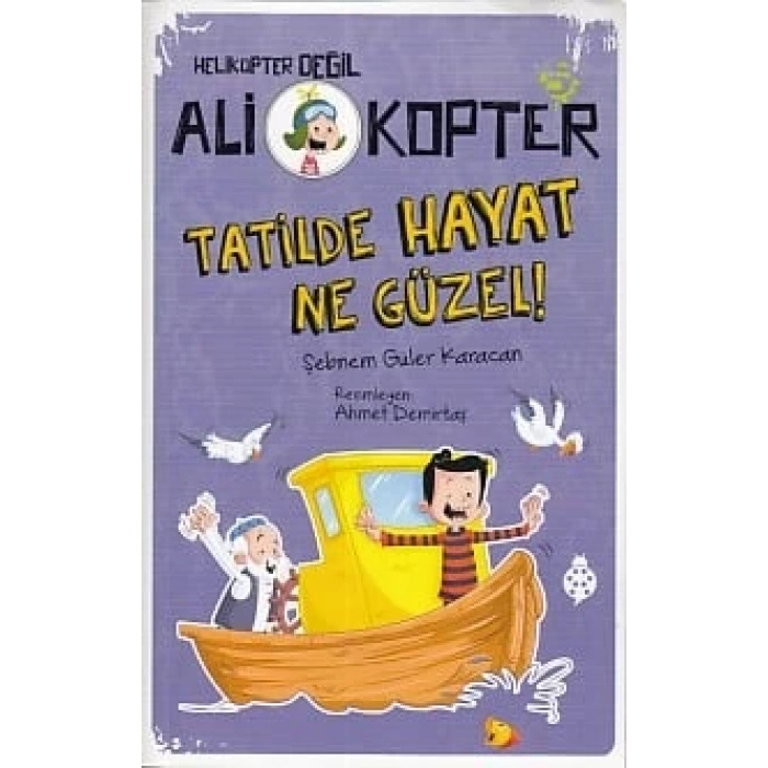 Helikopter Değil Ali kopter 5 - Tatilde Hayat Ne Güzel