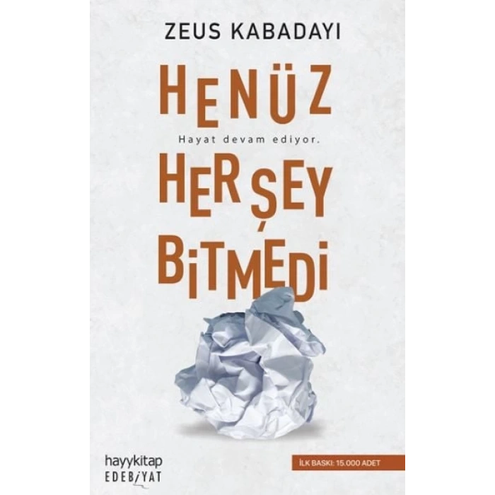 Henüz Her Şey Bitmedi