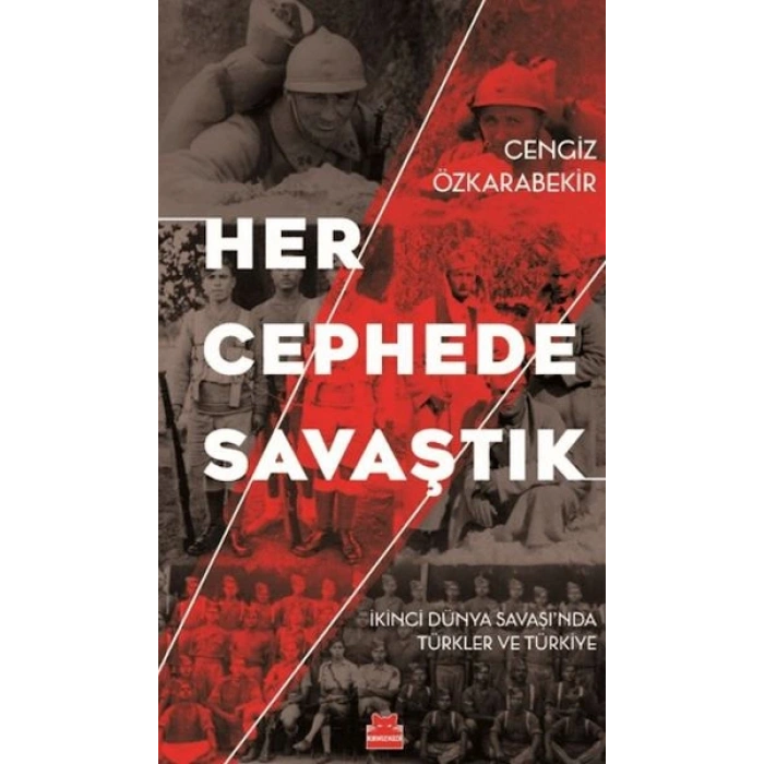 Her Cephede Savaştık