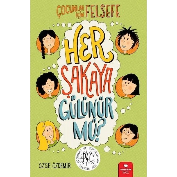 Her Şakaya Gülünür mü? - Çocuklar İçin Felsefe