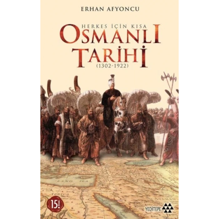 Herkes İçin Kısa Osmanlı Tarihi
