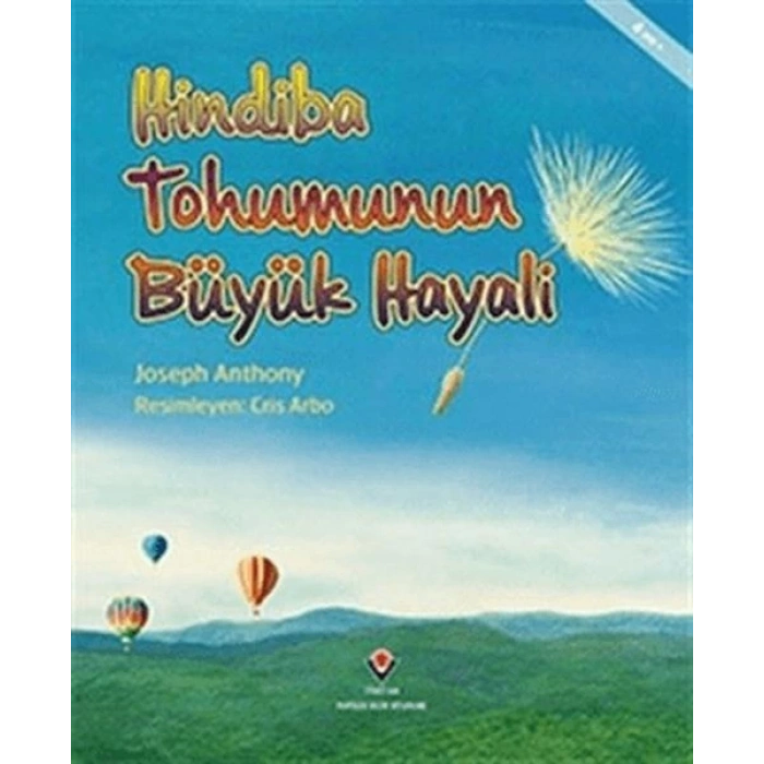 Hindiba Tohumunun Büyük Hayali