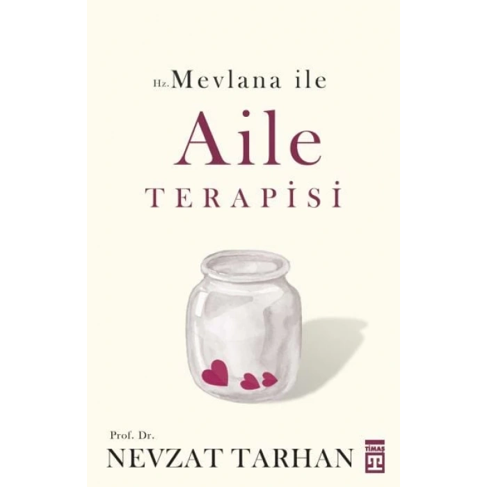Hz. Mevlana ile Aile Terapisi