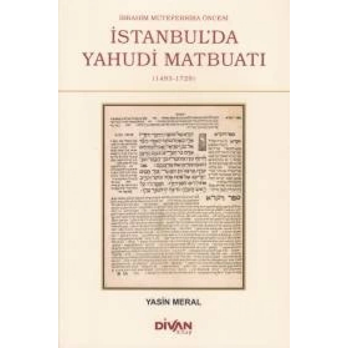 İbrahim Müteferrika Öncesi İstanbulda Yahudi Maybuatı