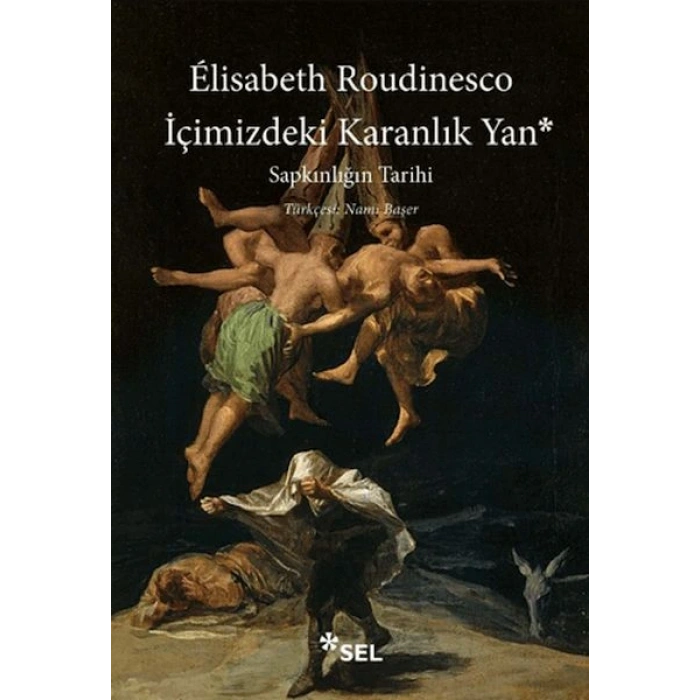 İçimizdeki Karanlık Yan: Sapkınlığın Tarihi